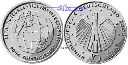 Deutschland 10 Euro 2005 D Fußball WM 06 3 Serie Fußball1 Ausg in