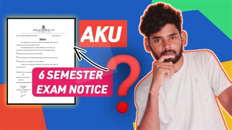 AKU 6 SEMESTER EXAM NOTICE YouTube