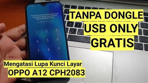 Unlock Oppo A12 CPH2083 Lupa Kunci Layar Tanpa Dongle Pola Pin Sandi