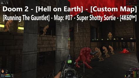 Project Brutality Doom R T G Map Super Shotty