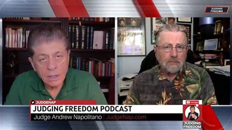 Judging Freedom 20240506 Judge Andrew Napolitano W Larry C Johnson