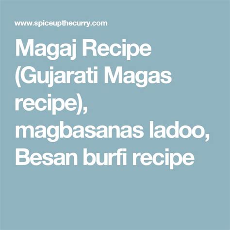 Magas Recipe Magaj Ladoo Spice Up The Curry Recipe Burfi Recipe