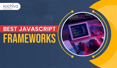 10 Best Javascript Frameworks To Use In 2024