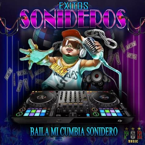 Exitos Sonideros Baila Mi Cumbia Sonidero Letras De Canciones Deezer