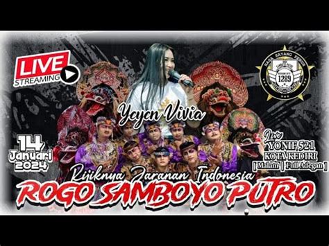 Jaranan Hari Ini ROGO SAMBOYO PUTRO Ft Yeyen Vi Live YonifMek 521 DY