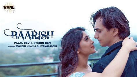 Baarish is a light-hearted song with simple sweet lyrics: Shivangi ...