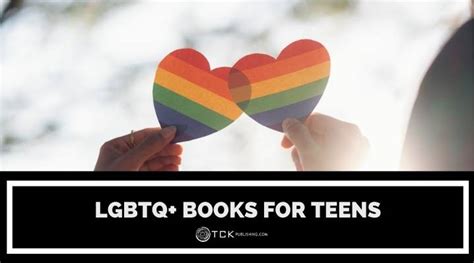 15 LGBTQ Books for Teens and Young Adults - TCK Publishing