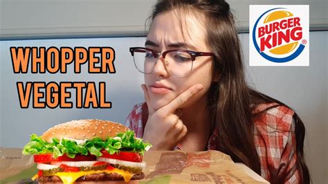 Probando La Whopper Vegetal De Burger King Youtube