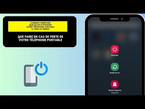 Comment empêcher quelqu un d éteindre votre téléphone portable si vous