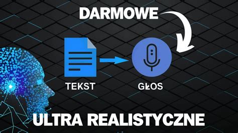 Zamiana tekstu na mowę za darmo Ultra Realistyczne głosy AI YouTube