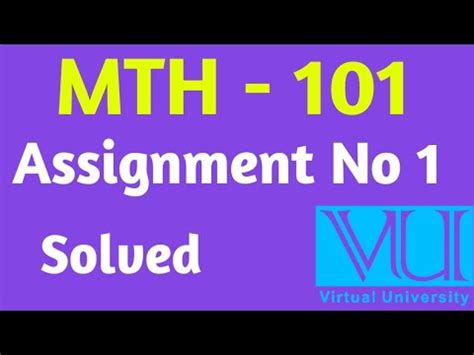 MTH 101 Assignment No 1 Vu Solved Assignment Math Solved