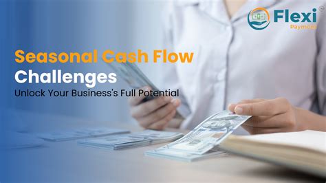 Navigating Seasonal Cash Flow Challenges Strategies For Businesses In