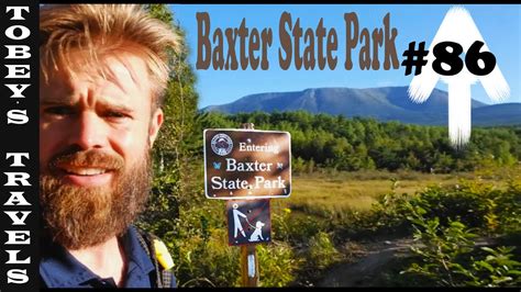 Appalachian Trail Thru Hike Ep 086 Baxter State Park Youtube