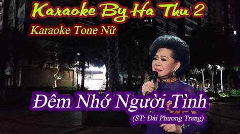 Karaoke Đêm Nhớ Người Tình ST Đài Phương Trang Tone Nữ Thấp