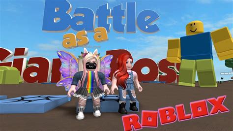 Roblox Eu Fiquei Gigante No Roblox Battle As A Giant Boss Youtube