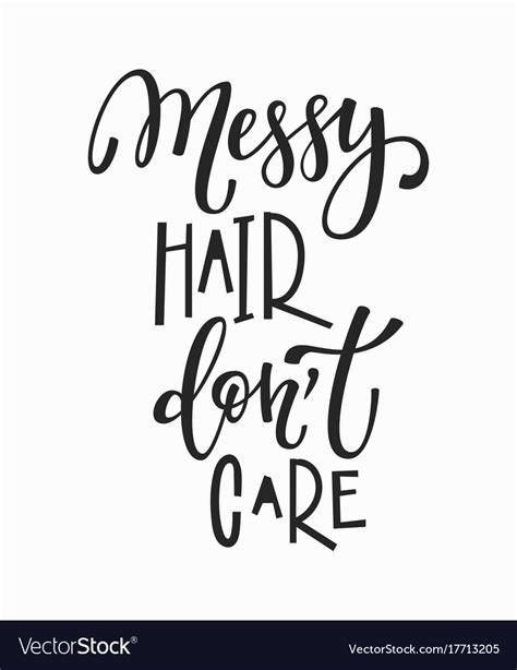 Quotes About Messy Hair