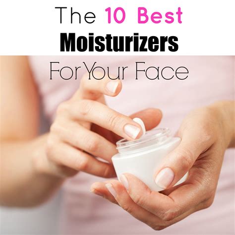 The 10 Best Moisturizers For Your Face Simply Stine