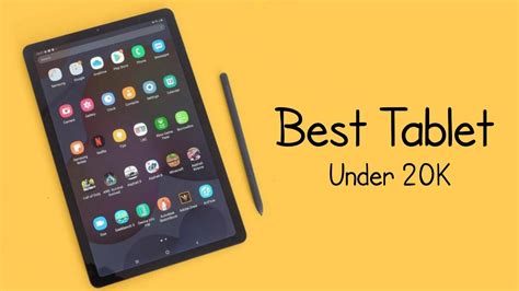 Best Tablet Best Tablet Under In India Best Android