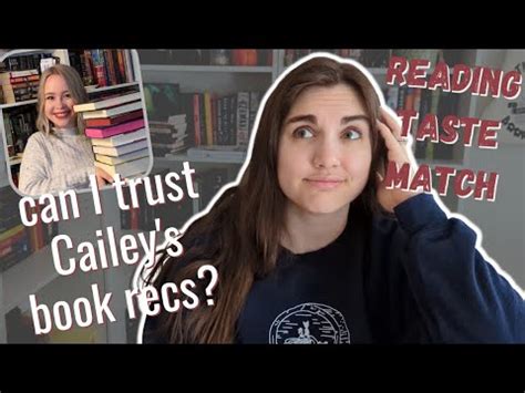 Do Cailey S Books And I Like The Same Books Reading Taste Match