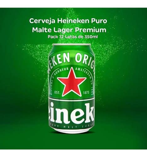 Cerveja Heineken Lata 350ml Caixa Com 12 Latas Parcelamento Sem Juros