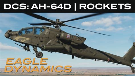 Dcs Ah 64d Rockets Part I Youtube