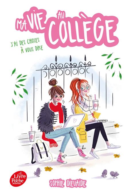 Ma Vie Au Coll Ge J Ai Des Choses Vous Dire Ebook Avec Images