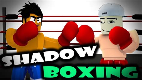 Shadow Boxing Roblox Youtube