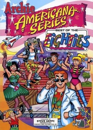 Archie Americana Series Best Of The Eighties Vol By George Gladir