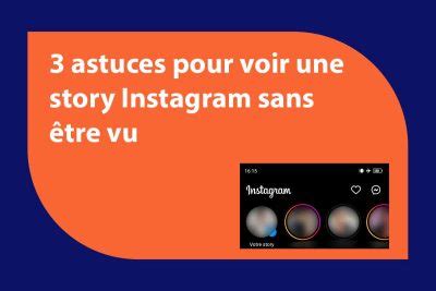 Comment voir une story Instagram sans être vu AnalogicTech