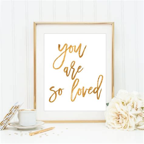 You Are So Loved Wall Art Print Handwritten Style Gold Etsy