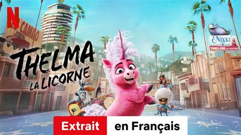 Thelma la licorne Extrait Bande Annonce en Français Netflix YouTube