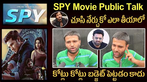 Nikhil Fan Strong Counter To Akhil And Prabhas Spy Movie Review Spy