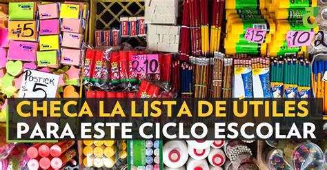 Esta Es La Lista De útiles Para El Ciclo Escolar 2017 2018 Según La Sep