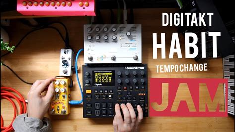 Elektron Digitakt To Chase Bliss Audio Habit Tempo Change