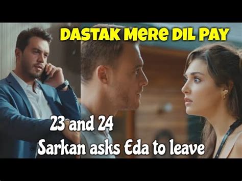 Dastak Mere Dil Pay Episode And Explained In Hindi Urdu Youtube