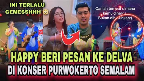 Delva Irawan Diberi Pesan Romantis Happy Asmara Konser Di Purwokerto