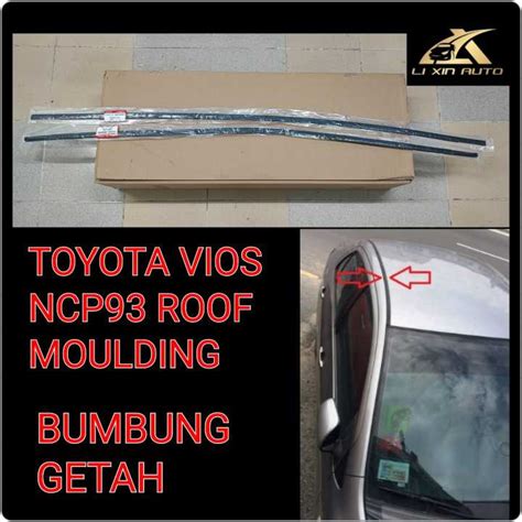 TOYOTA VIOS NCP93 2007 2011 ROOF MOULDING ROOF RUBBER BUMBUNG GETAH