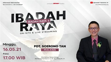 Ibadah On Site 6 Live Streaming Gereja Bethany Yestoya 16 Mei 2021