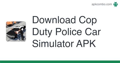 Cop Duty Police Car Simulator APK (Android Game) - Free Download