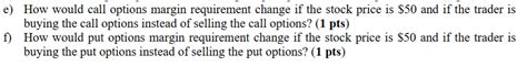 Solved Problem Pts A Trader Writes Naked Call And Chegg