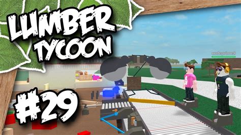 Lumber Tycoon 2 29 EPIC SAWMILL SETUP W CodePrime8 Roblox Lumber