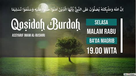 LIVE PEMBACAAN SHALAWAT QASIDAH BURDAH SYARIF IMAM AL BUSHIRI YouTube