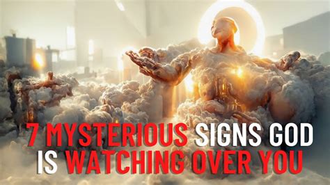 7 Mysterious Signs God Is Watching Over You YouTube