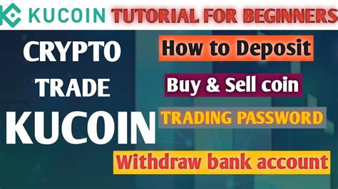 Kucoin Tutorial For Beginners Cryptocurrency For Beginners