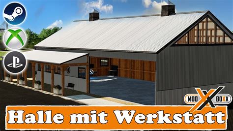 LS22 Mods Halle Mit Werkstatt Farming Simulator 22 Modvorstellung