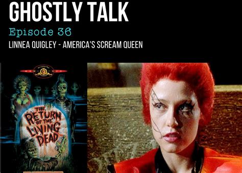 Episode 36 – Linnea Quigley - Scream Queen of the B-Rated Horror Movies ...