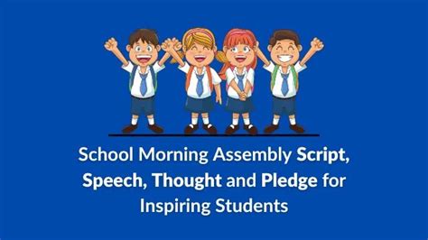 School Morning Assembly Script, Speech, Thoughts and Pledge