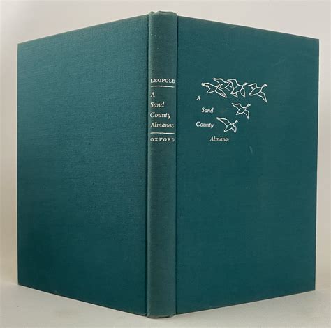 A Sand County Almanac, and Sketches Here and There by Aldo Leopold