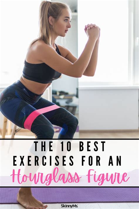 The 10 Best Exercises For An Hourglass Figure In 2022 Exercise Best