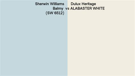 Sherwin Williams Balmy SW 6512 Vs Dulux Heritage ALABASTER WHITE Side